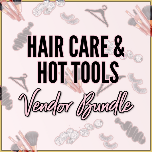 Hair Care & Hot Tools Vendor Bundle