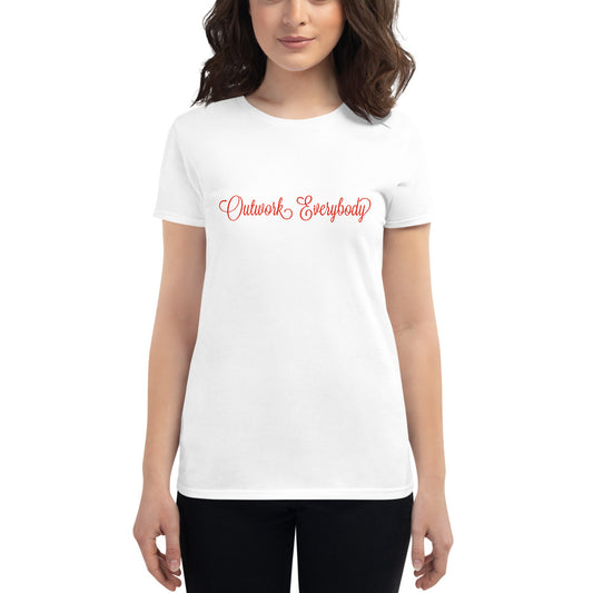 Outwork Everybody Cursive Women's Tee